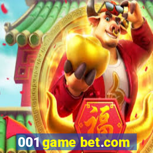 001 game bet.com